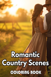 Romantic Country Scenes Coloring Book