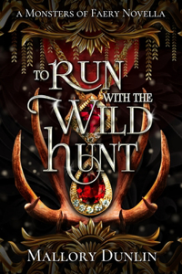 To Run with the Wild Hunt