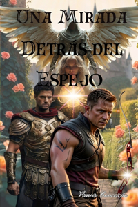 Una Mirada Detrás del Espejo