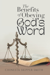 Benefits of Obeying God's Word