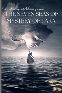 Seven Seas of Mystery of Tara