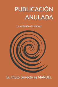 violación de Manuel