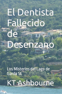El Dentista Fallecido de Desenzano