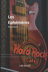 Les Ephémères