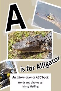 A is for Alligator
