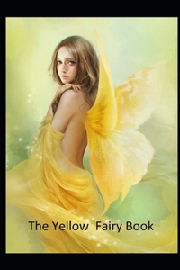 The Yellow Fairy Book by Andrew Lang