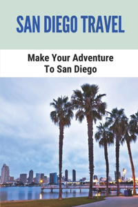 San Diego Travel