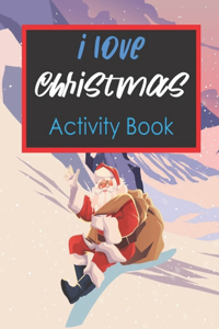 I Love Christmas Activity Book