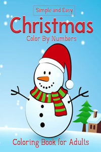 Simple and Easy Christmas Color By Numbers Coloring Book for Adults
