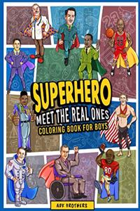 Superhero Meet The Real Ones