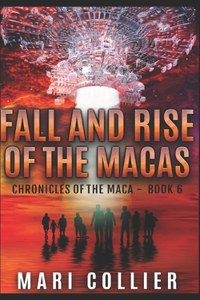 Fall and Rise of the Macas