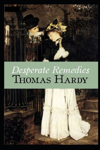 Desperate Remedies Annotated