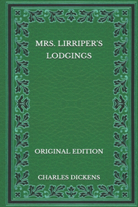 Mrs. Lirriper's Lodgings - Original Edition