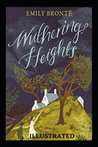 Wuthering Heights Illustrated