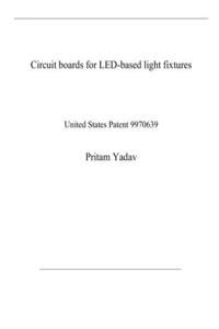 Circuit boards for LED-based light fixtures