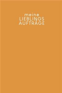 Meine Lieblingsaufträge