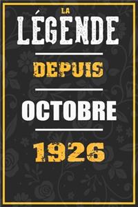 La Légende Depuis OCTOBRE 1926