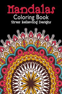 Mandala Coloring Book Stress Relieving Designs