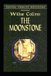 The Moonstone Annotated