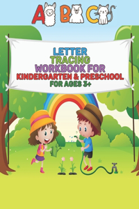 Letter Tracing Workbook For Kindergarten And Preschool