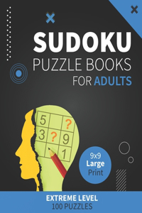 Suduko Puzzle Books for Adults Large Print Extreme Level 100 Puzzles