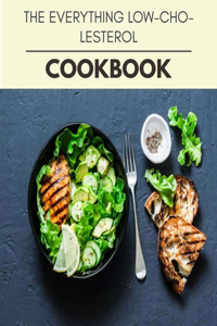 The Everything Low-cholesterol Cookbook