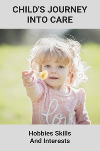 Child's Journey Into Care