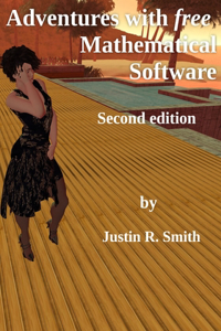 Adventures with free Mathematical Software