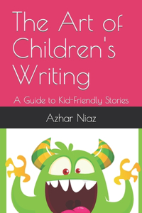 The Art of Children's Writing