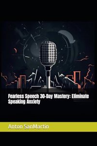 Fearless Speech 30-Day Mastery