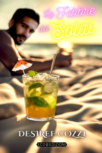 La febbre dei soldi