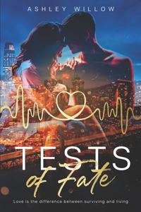 Tests of Fate