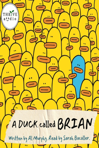 A Duck Called Brian