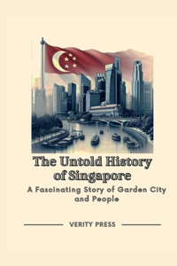 Untold History of Singapore