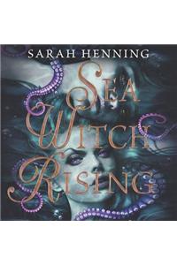 Sea Witch Rising