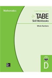 Tabe Skill Workbooks Level D: Whole Numbers - 10 Pack