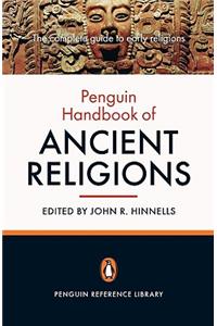 The Penguin Handbook of Ancient Religions