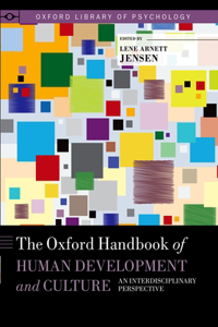 Oxford Handbook of Human Development and Culture