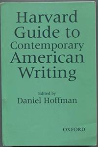 Harvard Guide To Contemporary American Writing