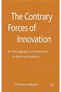 Contrary Forces of Innovation