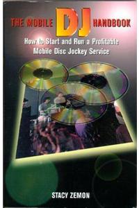The Mobile DJ Handbook