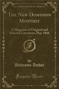 The New Dominion Monthly, Vol. 2