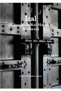 Ital el Juego de Rol Heroico Medieval