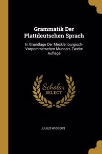 Grammatik Der Plattdeutschen Sprach