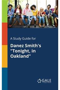 Study Guide for Danez Smith's 