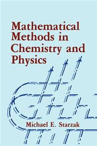 Mathematical Methods in Chemistry and Physics