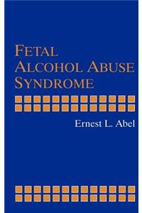 Fetal Alcohol Abuse Syndrome