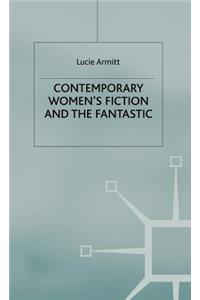 Contemporary Women's Fiction and the Fantastic