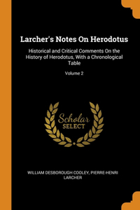 Larcher's Notes On Herodotus