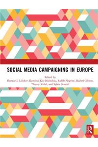 Social Media Campaigning in Europe